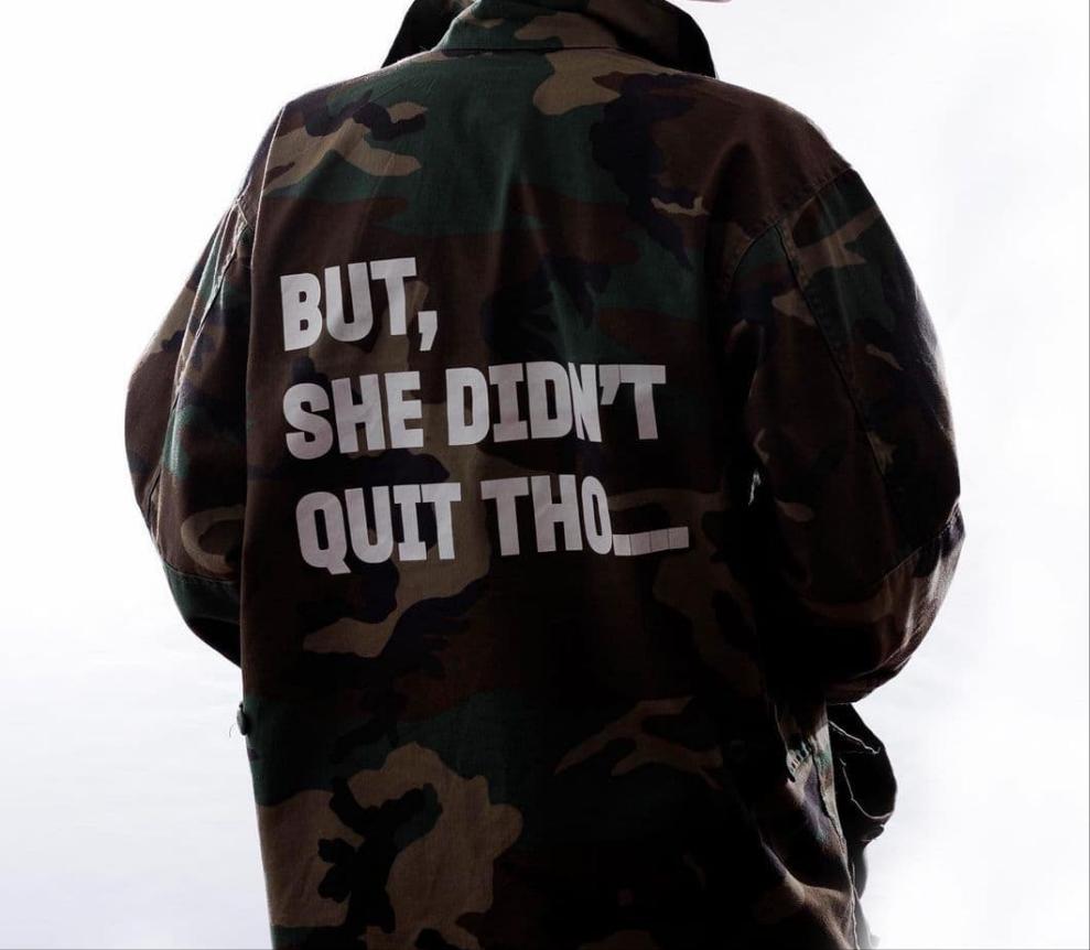BUT SHE DIDN'T QUIT THO....ARMY JACKET – YES I AM, INC