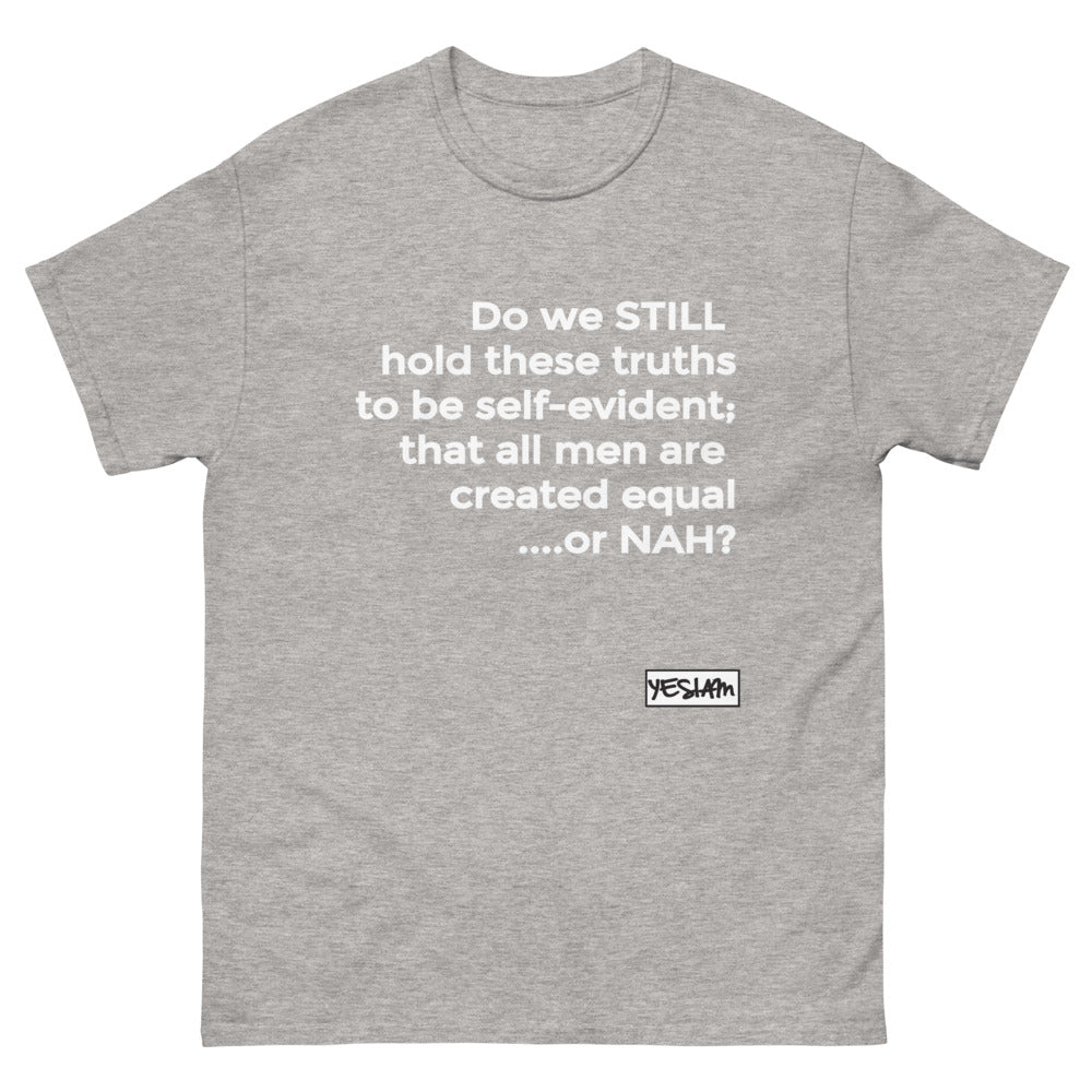 
                  
                    Equal or NAH Tee - YESIAMINC
                  
                