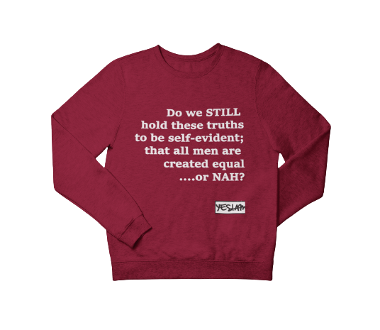 
                  
                    Equal Or Nah Sweatshirt - YESIAMINC
                  
                