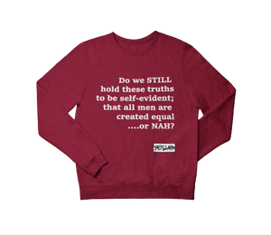 
                  
                    Equal Or Nah Sweatshirt - YESIAMINC
                  
                