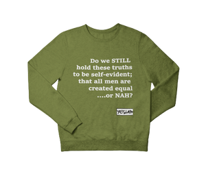 
                  
                    Equal Or Nah Sweatshirt - YESIAMINC
                  
                