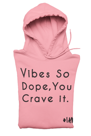 
                  
                    DOPE VIBES ONLY Hoodie - YESIAMINC
                  
                