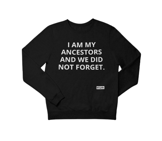 
                  
                    Never Forget Sweatshirt - YESIAMINC
                  
                