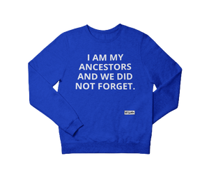 
                  
                    Never Forget Sweatshirt - YESIAMINC
                  
                