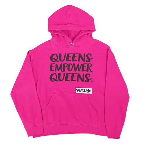 QUEENS EMPOWER QUEENS Hoodie - YESIAMINC