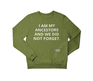 
                  
                    Never Forget Sweatshirt - YESIAMINC
                  
                