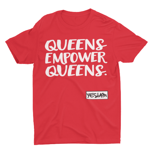 
                  
                    QUEENS EMPOWER QUEENS Tee - YESIAMINC
                  
                