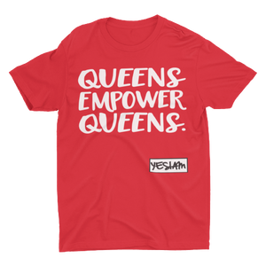 
                  
                    QUEENS EMPOWER QUEENS Tee - YESIAMINC
                  
                