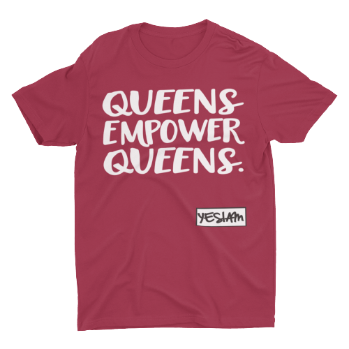 QUEENS EMPOWER QUEENS Tee - YESIAMINC