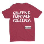 QUEENS EMPOWER QUEENS Tee - YESIAMINC