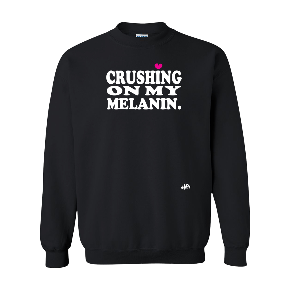 CRUSHIN' ON MY MELANIN - YESIAMINC