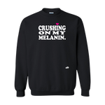 CRUSHIN' ON MY MELANIN - YESIAMINC