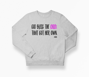 
                  
                    God Bless the Chick Sweatshirt - YESIAMINC
                  
                