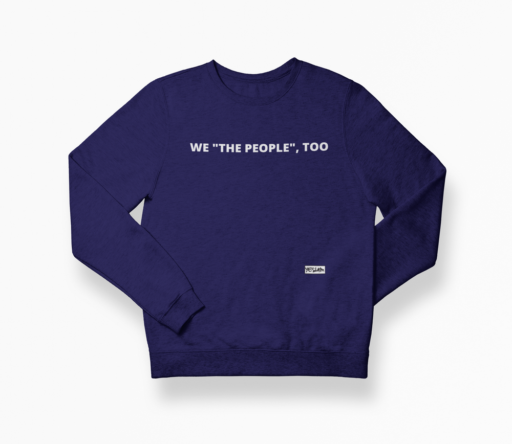 WE "THE PEOPLE", TOO. - YESIAMINC