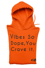 DOPE VIBES ONLY Hoodie - YESIAMINC