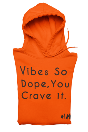 
                  
                    DOPE VIBES ONLY Hoodie - YESIAMINC
                  
                
