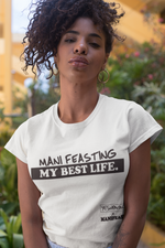 MANI-FEASTING MY BEST LIFE! - YESIAMINC
